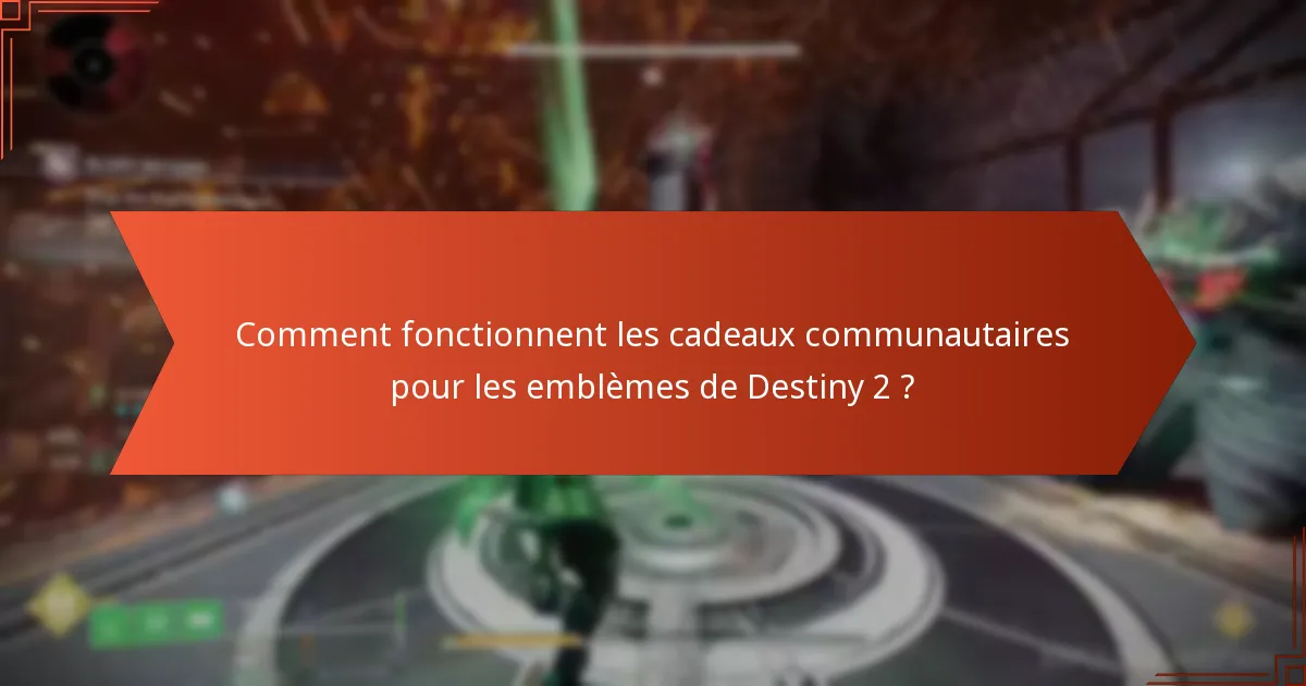 Comment les joueurs peuvent-ils échanger les codes d’emblème de Destiny 2 ?