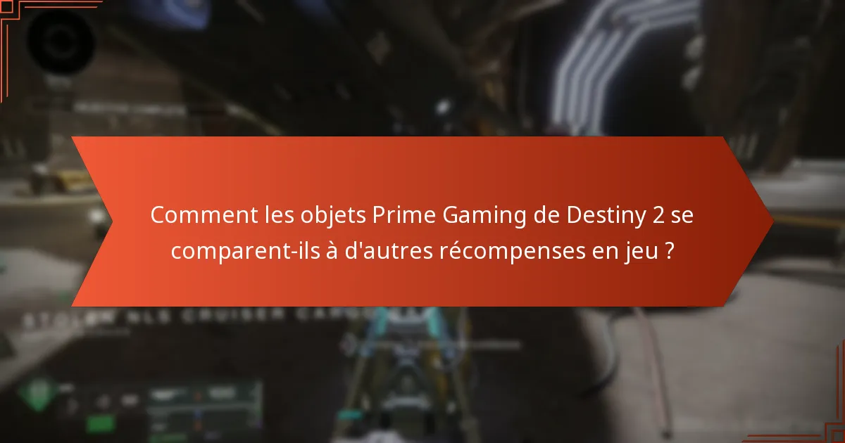 Quel est le niveau de satisfaction global concernant les offres Prime Gaming de Destiny 2 ?