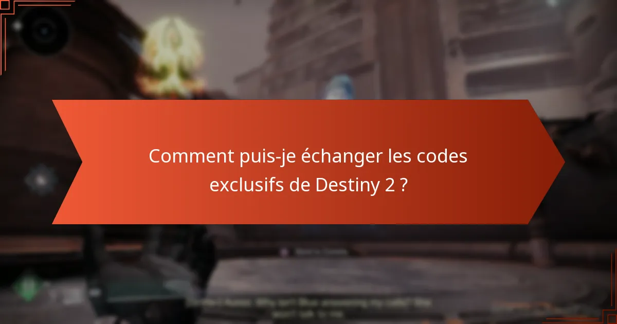 Quels partenariats offrent des codes exclusifs pour Destiny 2 ?