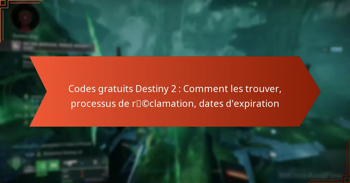 Codes gratuits Destiny 2 : Comment les trouver, processus de réclamation, dates d’expiration