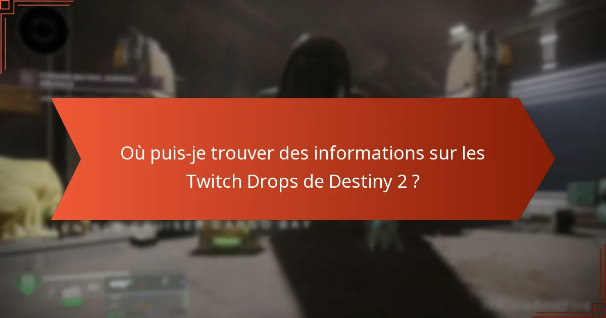 Comment réclamer les Twitch Drops de Destiny 2 ?