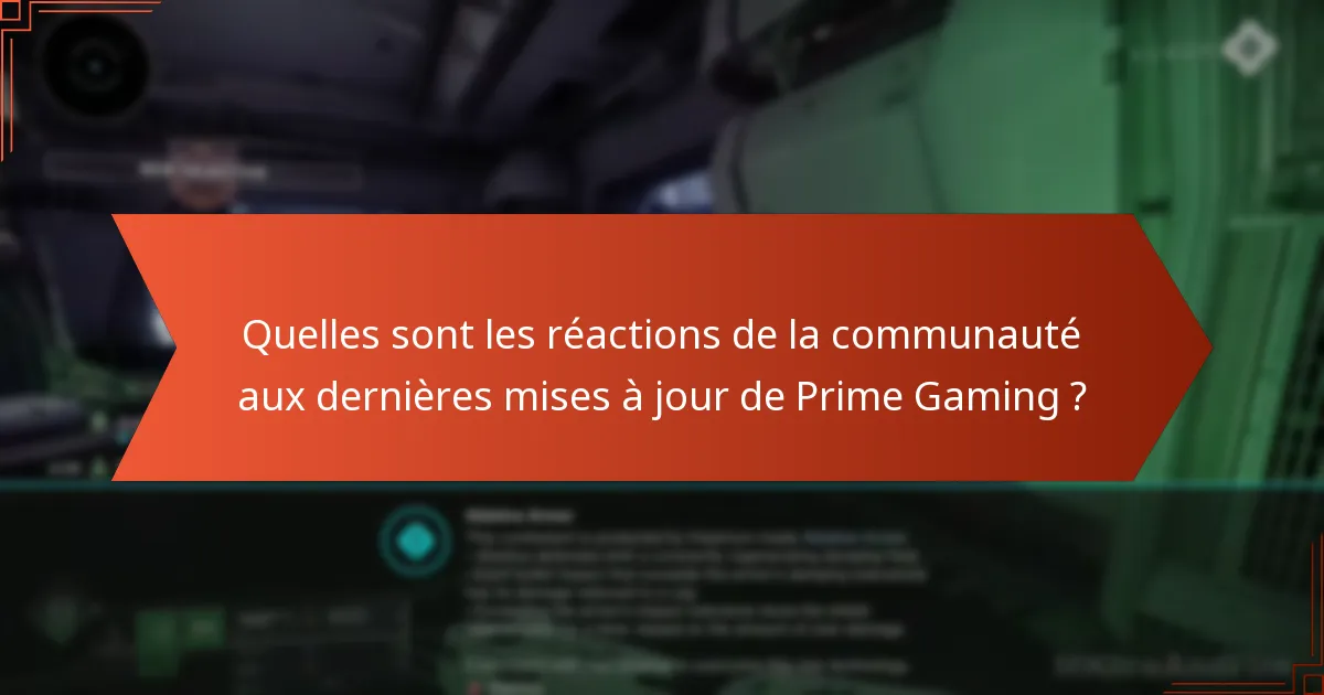 Quelles sont les implications des changements aux offres Prime Gaming ?