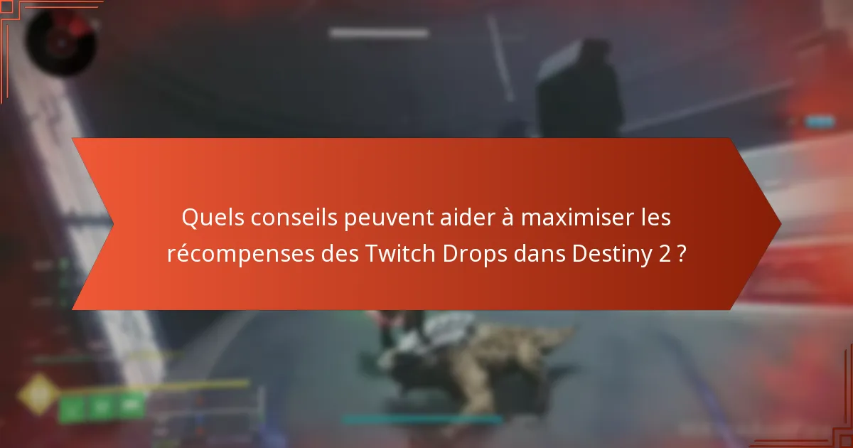 Comment la communauté de Destiny 2 s’engage-t-elle avec les promotions Twitch Drops ?