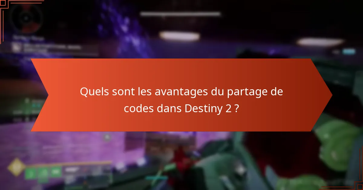 Quels sont les risques du partage de codes dans Destiny 2 ?